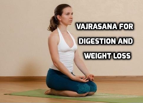 Vajrasana for Digestion and Weight loss