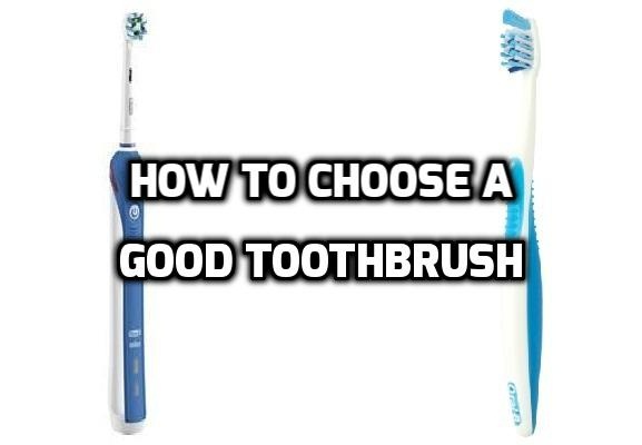 Choosing a good toothbrush