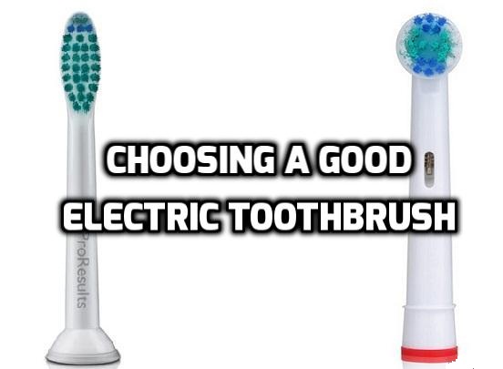 choosing a good electric toothbrush