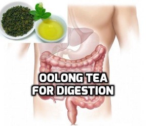  Oolong tea for Digestion and Weight Loss